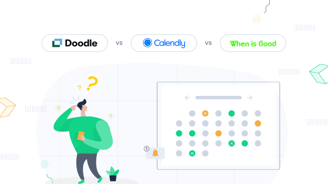 Doodle vs Calendly vs WhenIsGood | Overview