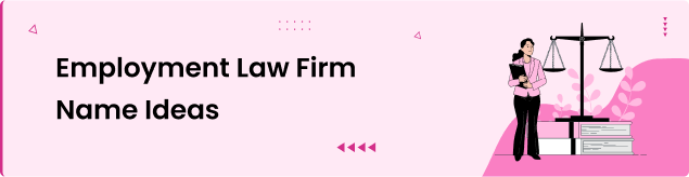 Employment Law Firm Name Ideas