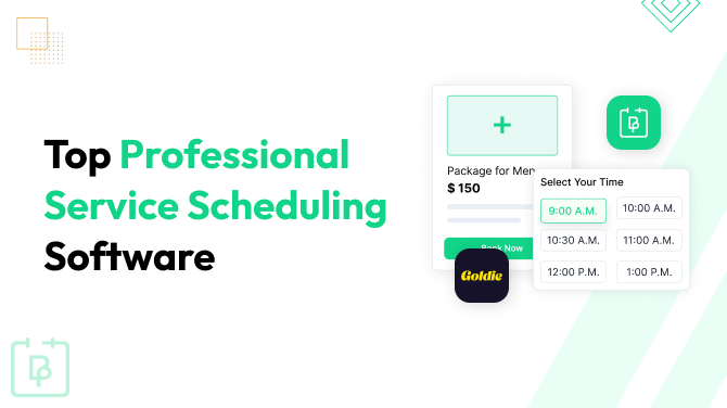 Top 9 Professional Service Scheduling Software Solutions for 2026