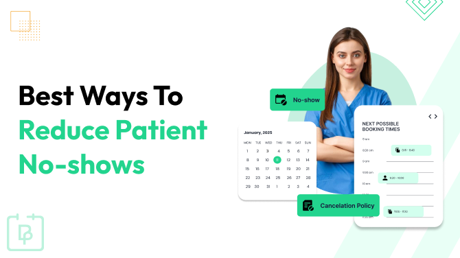 8 Proven Ways to Reduce Patient No Shows with BookingPress