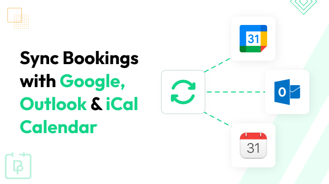 How to Sync Bookings with Google Calendar, Outlook & iCal (Step-by-Step)