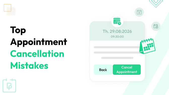 Top Appointment Cancellation Mistakes That Cost You Customers