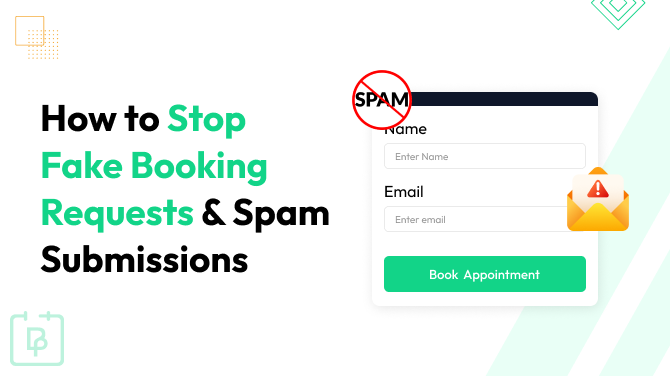 How To Stop Fake Booking Requests And Spam Submissions