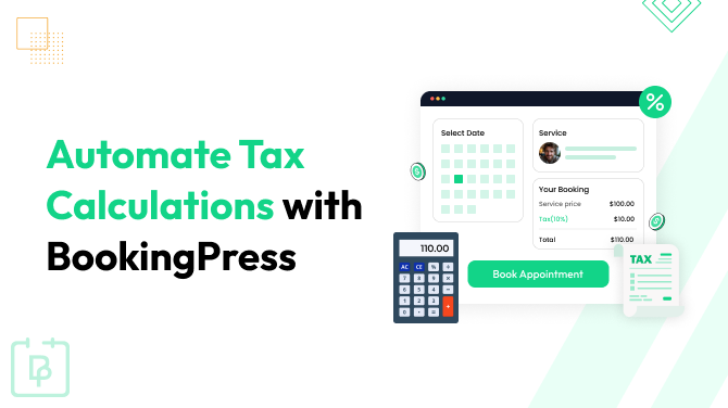How To Automate Tax Calculations In Your Appointment Booking System With BookingPress Tax Addon