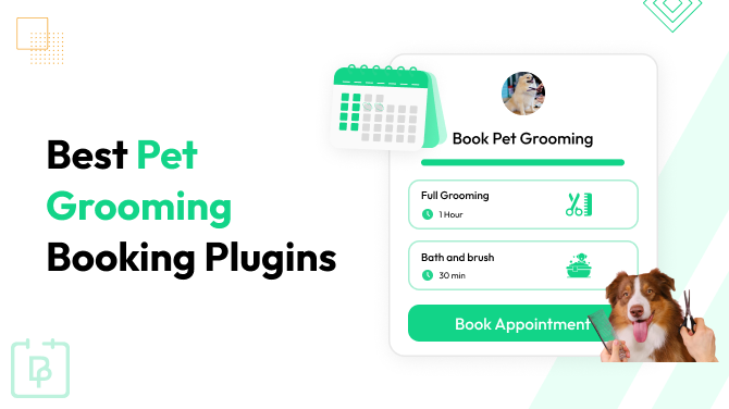 5 Best Pet Grooming Booking Plugins For Busy Groomers And Pet Salons In 2026